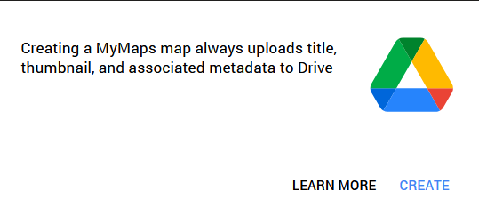 Creating a MyMaps map always uploads it to Google Drive